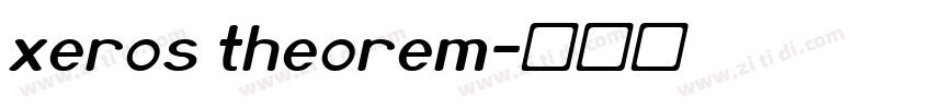 xeros theorem字体转换